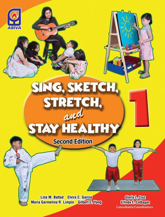SING, SKETCH, STRETCH, AND STAY HEALTHY SERIES : SECOND EDITION