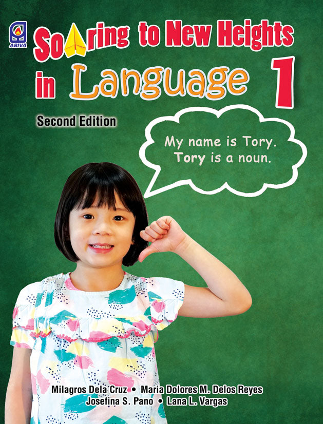 SOARING TO NEW HEIGHTS IN LANGUAGE SERIES : SECOND EDITION