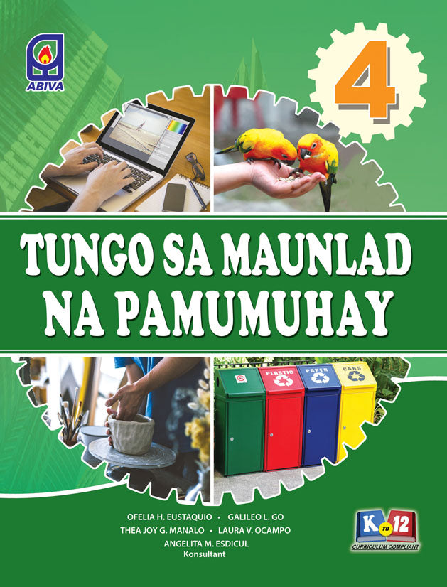 TUNGO SA MAUNLAD NA PAMUMUHAY/TOWARD A PRODUCTIVE LIFE SERIES