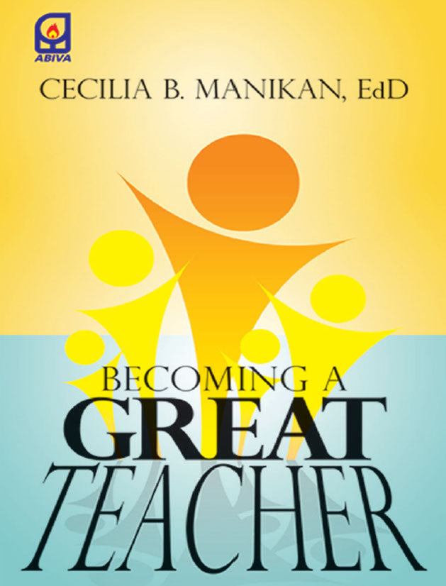 BECOMING A GREAT TEACHER